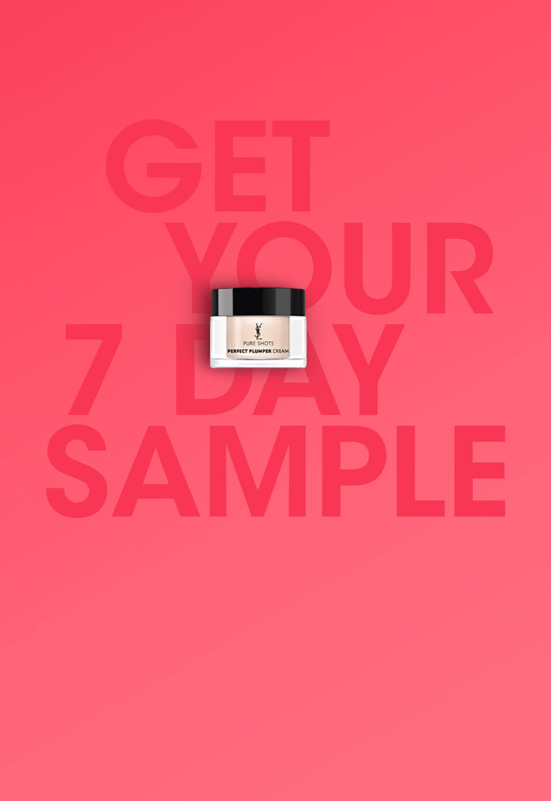 A small jar of skincare cream on a bright pink background, with text overlay that reads "GET YOUR 7 DAY SAMPLE."
